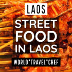 Laos Street Food Street Food in Laos