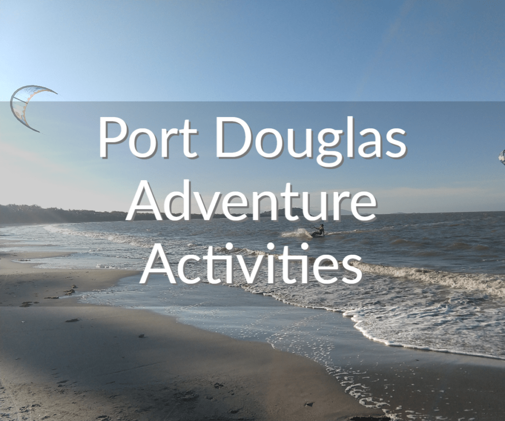 Adventure Activities in Port Douglas